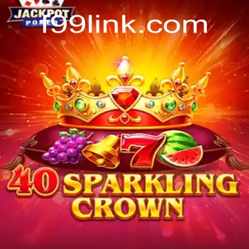 Exploring the Thrills of 40SparklingCrown: A Modern Gaming Adventure